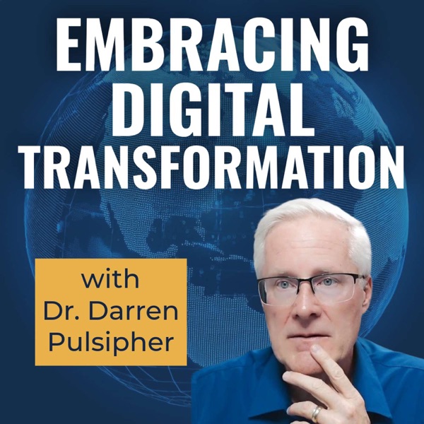 Embracing Digital Transformation podcast cover